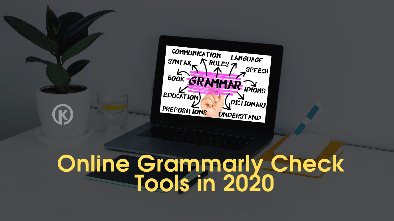 Best Online Grammar Check Tools in 2020